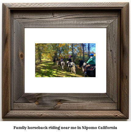 family horseback riding near me in Nipomo, California